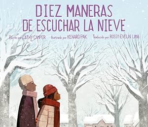 Seller image for Diez maneras de escuchar la nieve by Camper, Cathy [Hardcover ] for sale by booksXpress