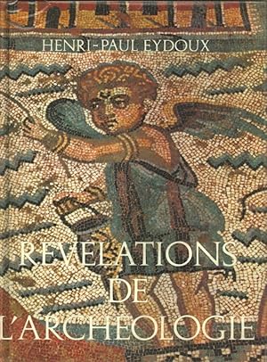 Seller image for Rvlations de l'archologie for sale by Calepinus, la librairie latin-grec