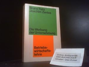 Immagine del venditore per Die Werbung der Unternehmung. (Nr. 123) rororo-Studium venduto da Der Buchecker