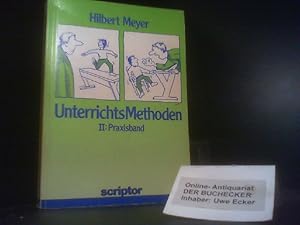 Bild des Verkufers fr UnterrichtsMethoden II: Praxisband. zum Verkauf von Der Buchecker