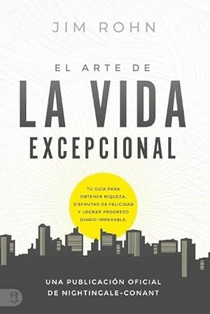 Seller image for El Arte de la Vida Excepional (the Art of Exceptional Living) (Paperback) for sale by Grand Eagle Retail