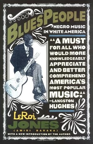Seller image for Blues People: Negro Music in White America by Jones, Leroi [Paperback ] for sale by booksXpress