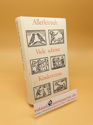 Seller image for Allerleirauh - Viele schne Kinderreime for sale by Roland Antiquariat UG haftungsbeschrnkt