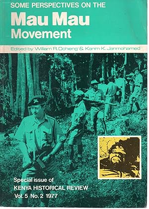 Bild des Verkufers fr Some perspectives on the Mau Mau Movement - Special issue of Kenya Historical Review, vol. 5, no. 2, 1977 zum Verkauf von Bloody Bulga