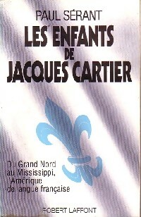 Seller image for Les enfants de Jacques Cartier - Paul S?rant for sale by Book Hmisphres
