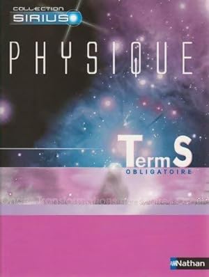 Physique Terminale S obligatoire - Collectif