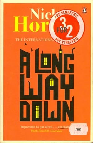 Imagen del vendedor de A long way down. The international bestseller - Nick Hornby a la venta por Book Hmisphres