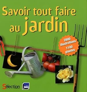 Seller image for Savoir tout faire au jardin - Collectif for sale by Book Hmisphres