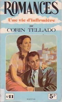 Seller image for Une vie d'infirmi?re - Corin Tellado for sale by Book Hmisphres