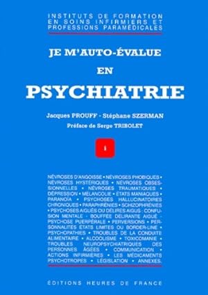 Bild des Verkufers fr Je m'auto-?value en psychiatrie - Jacques Prouff zum Verkauf von Book Hmisphres