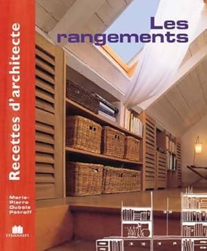 Recettes d'architecte - les rangements - Marie-Pierre Dubois Petroff