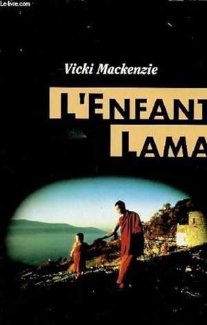 Seller image for L'enfant lama - Vicki MacKenzie for sale by Book Hmisphres