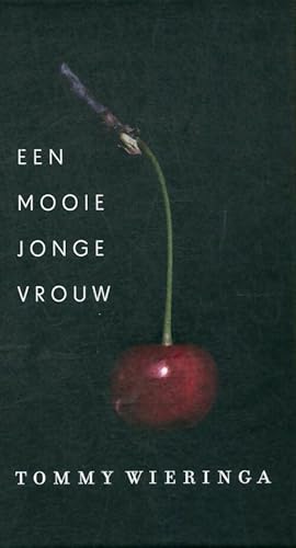 Seller image for Een mooie jonge vrouw - Tommy Wieringa for sale by Book Hmisphres