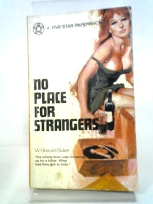 Immagine del venditore per No Place For Strangers venduto da World of Rare Books