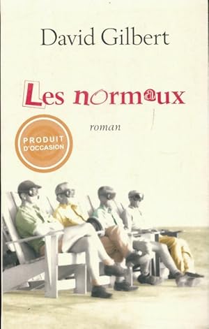 Seller image for Les normaux - David Gilbert for sale by Book Hmisphres