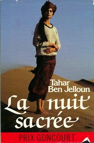 Seller image for La nuit sacr?e - Tahar Ben Jelloun for sale by Book Hmisphres