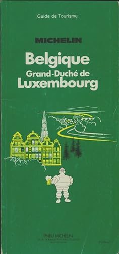 Belgique / Grand duché de Luxembourg - Collectif ; Michelin