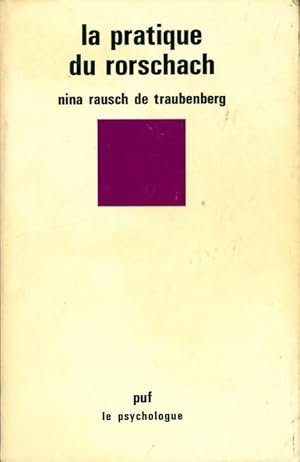Image du vendeur pour La pratique de Rorschach - Nina Rausch de Traubenberg mis en vente par Book Hmisphres