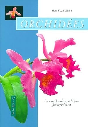 Orchid?es - Isabelle Bert-Lecoufle