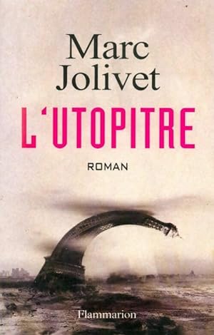 Bild des Verkufers fr L'utopitre - Marc Jolivet zum Verkauf von Book Hmisphres
