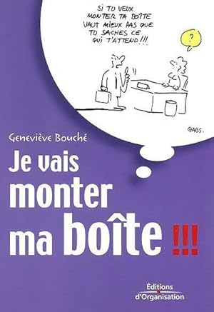 Je vais monter ma bo te ! ! ! - Genevi ve Bouche