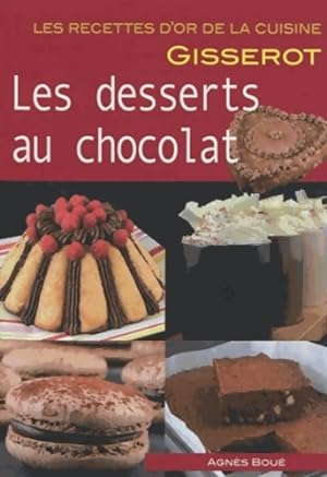 Les desserts au chocolat - Agnès Boué