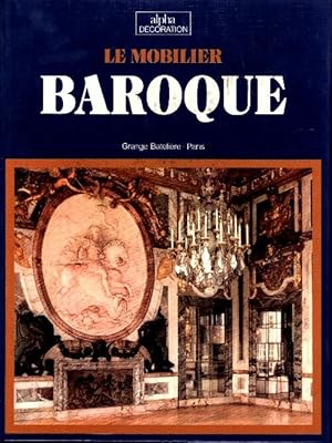 Seller image for Le mobilier baroque - Diana Scarisbrick for sale by Book Hmisphres
