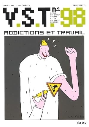 Vst 098 - addictions et travail - Berthelier Courty