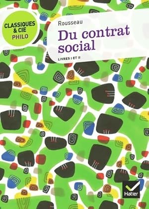 Bild des Verkufers fr Du contrat social (Livres I et II) - Jean-Jacques Rousseau zum Verkauf von Book Hmisphres
