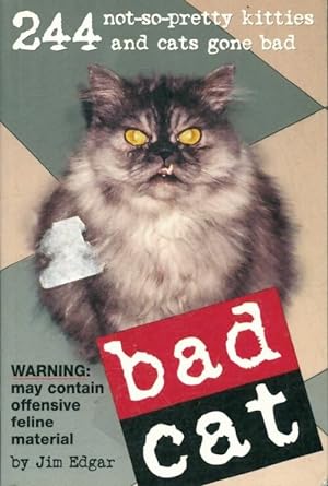 Image du vendeur pour Bad cat - Jim Edgar mis en vente par Book Hmisphres