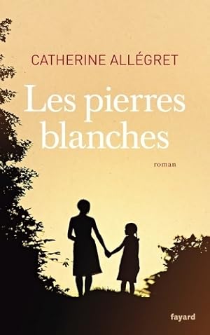 Bild des Verkufers fr Les pierres blanches - Catherine All?gret zum Verkauf von Book Hmisphres