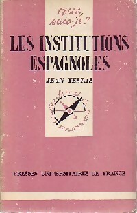 Seller image for Les institutions espagnoles - J?r?me Testas for sale by Book Hmisphres