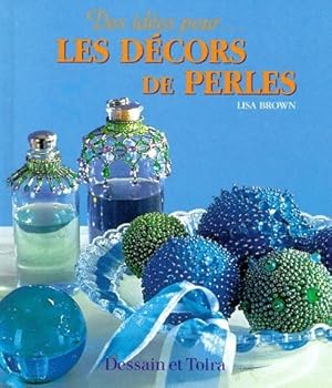 Des id es pour.Les d cors de perles - Lisa Brown