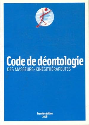 Image du vendeur pour Code de d?ontologie des masseurs-kin?sith?rapeutes - Collectif mis en vente par Book Hmisphres