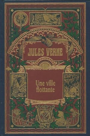 Bild des Verkufers fr Une ville flottante - Jules Verne zum Verkauf von Book Hmisphres