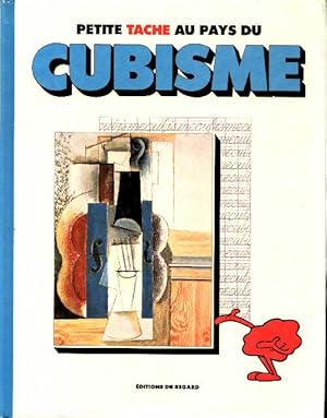 Petite tache au pays du cubisme - Nadine Coleno