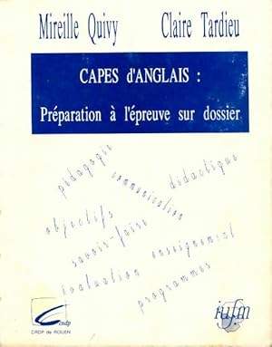 Image du vendeur pour CAPES d'anglais : Pr?paration ? l'?preuve sur dossier - Mireille Quivy mis en vente par Book Hmisphres