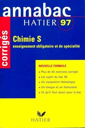 Chimie Terminale S enseignement obligatoire et de sp cialit  corrig s 1997 - Collectif