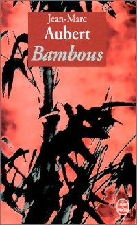 Image du vendeur pour Bambous - Jean-Marc Aubert mis en vente par Book Hmisphres