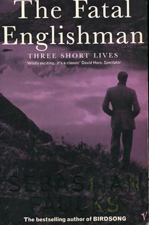 Seller image for The fatal englishman - S?bastian Faulks for sale by Book Hmisphres