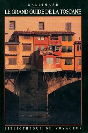 Seller image for Le grand guide de la Toscane 1990 - Biblioth?que Du Voyageur for sale by Book Hmisphres