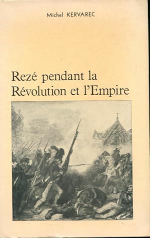 Image du vendeur pour Rez? pendant la r?volution et l'empire - Michel Kervarec mis en vente par Book Hmisphres