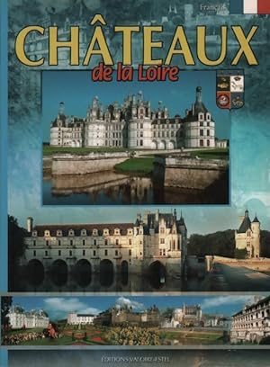 Châteaux de la Loire - Collectif
