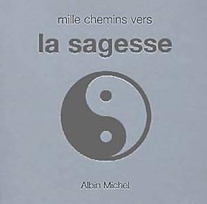 Mille chemins vers la sagesse - David Baird