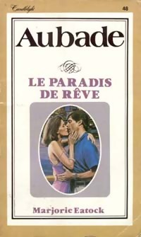 Imagen del vendedor de Le paradis de r?ve - Marjorie Eatock a la venta por Book Hmisphres