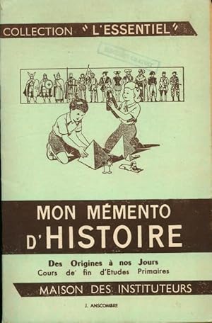 Seller image for Mon m?mento d'histoire - J. Anscombre for sale by Book Hmisphres