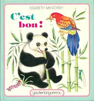 Image du vendeur pour C'est bon ! - Elisabeth Ivanovsky mis en vente par Book Hmisphres