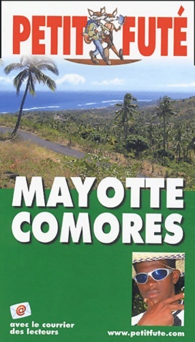 Comores - Mayotte 2004-2005 - Guide Petit Fut?