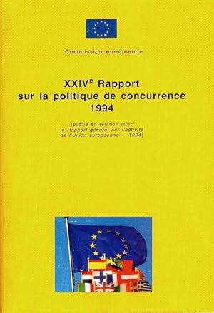 24e rapport sur la politique de concurrence 1994 - Collectif