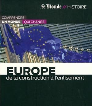Europe. De la construction ? l'enlisement - Thomas Ferenczi